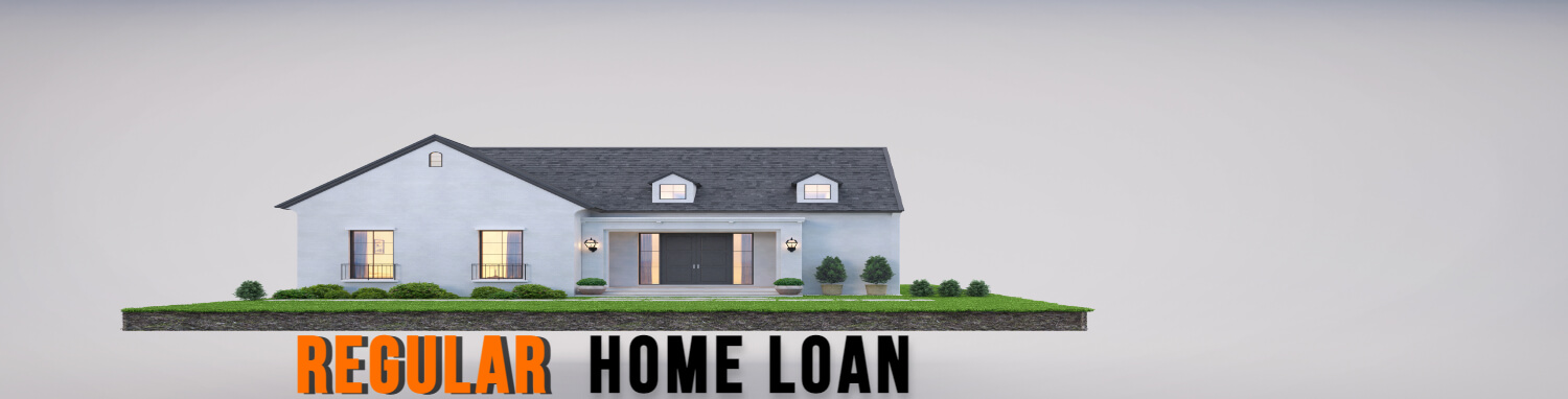 regular-home-loan-property-guide